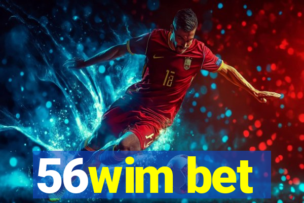 56wim bet